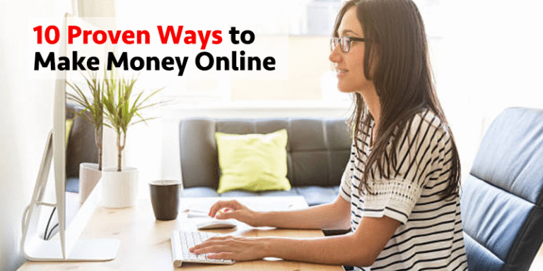 10 Proven Ways to Earn a Living Online