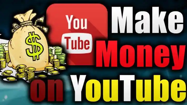 4 Proven Ways to Make Money on YouTube: Monetize Your Channel