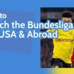 How To Watch Bundesliga For Free In USA 2025